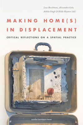 Making Home(s) in Displacement: Critical Reflec... 9462702934 Book Cover
