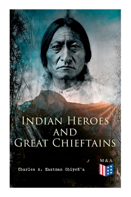 Indian Heroes and Great Chieftains: Red Cloud, ... 8027334292 Book Cover