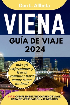 VIENA Guía de viaje 2024 [Spanish] B0DDXBXXXK Book Cover
