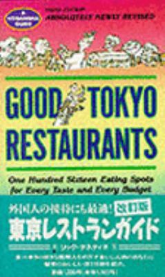 Good Tokyo Restaurants: Kodansha Guide 4770017103 Book Cover