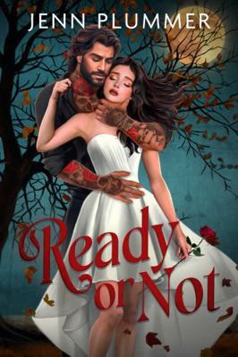 Ready or Not: Special Edition (Aspen Ridge Seri... 1966376162 Book Cover