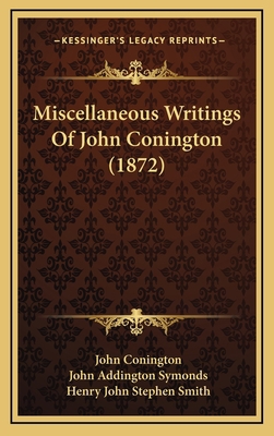 Miscellaneous Writings of John Conington (1872) 1165059525 Book Cover