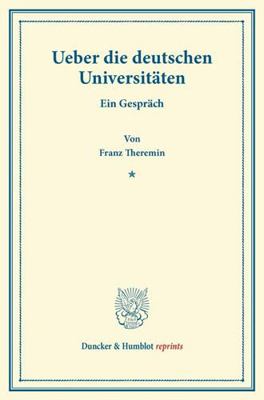 Ueber Die Deutschen Universitaten: Ein Gesprach [German] 3428170326 Book Cover