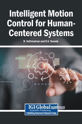 Intelligent Motion Control for Human-Centered S... B0G6PBHZ7N Book Cover