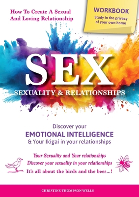 SEX, SEXUALITY & RELATIONSHIPS (A Workbook That... 0645968064 Book Cover