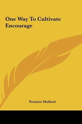 One Way to Cultivate Encourage 1161511512 Book Cover