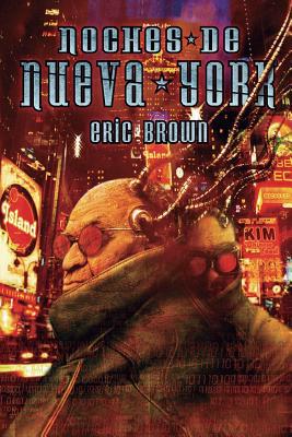 Noches de Nueva York [Spanish] 8496013111 Book Cover