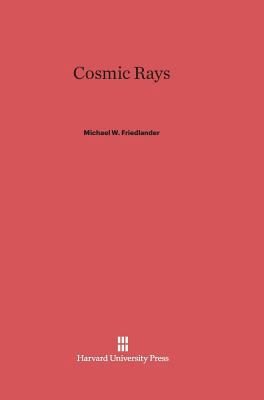 Cosmic Rays 0674418204 Book Cover
