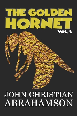 The Golden Hornet: The Thom Bailey Chronicles 2 1508923345 Book Cover