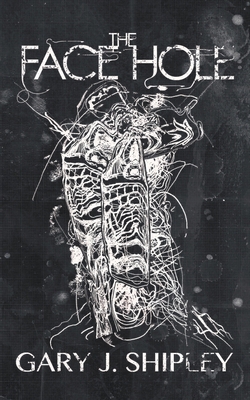 The Face Hole 1739770803 Book Cover