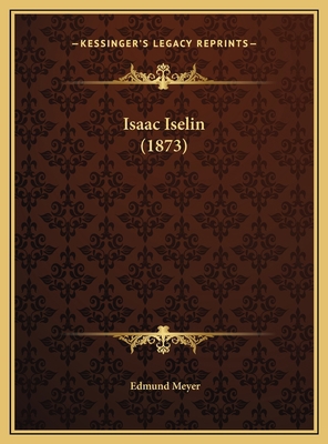 Isaac Iselin (1873) [German] 1169666442 Book Cover