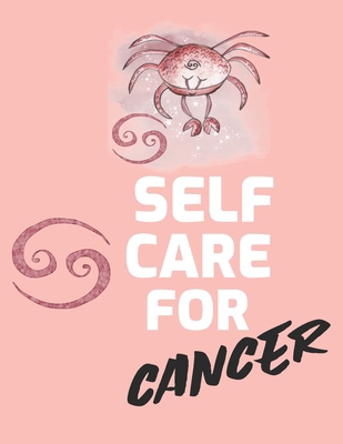 Self Care For Cancer: For Adults For Autism Mom... 1649301227 Book Cover