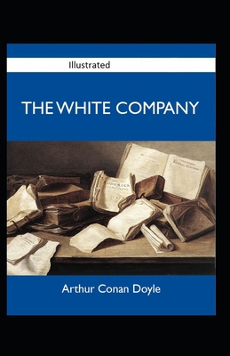 Paperback The White Company Illustrated Book