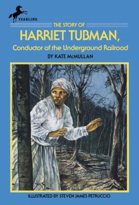 The Story of Harriet Tubman: Conductor of the U... 0833577387 Book Cover