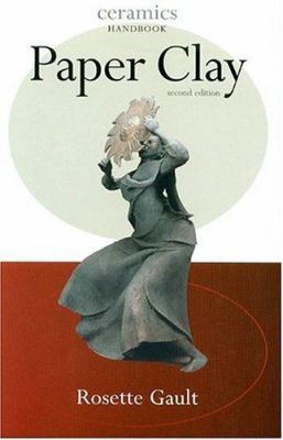 Paper Clay (Ceramics Handbooks) 0812216423 Book Cover