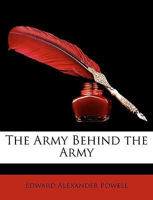 The Army Behind the Army 1146601131 Book Cover