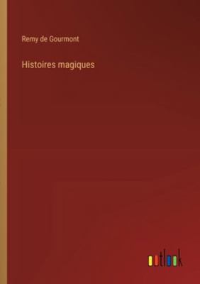 Histoires magiques [French] 3368920545 Book Cover
