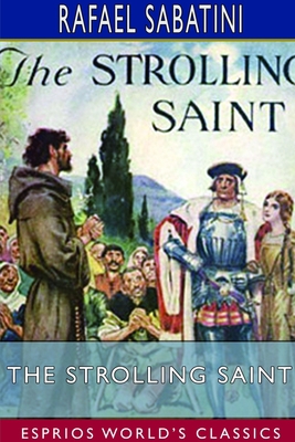 The Strolling Saint (Esprios Classics) 1714418944 Book Cover