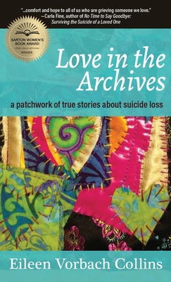 Love in the Archives: a patchwork of true stori... 1627204903 Book Cover