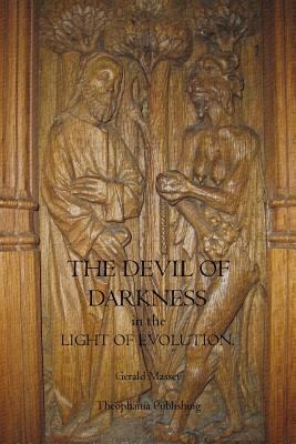 The Devil of Darkness in the Light of Evolution 1770830103 Book Cover