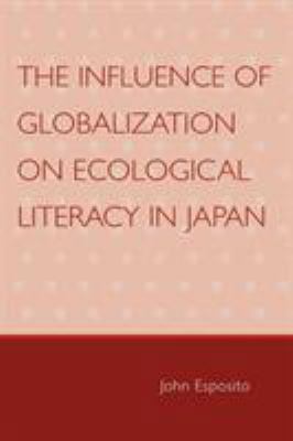 Influence of Globalization on Ecological Litera... 0761835393 Book Cover