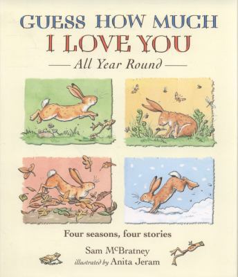 Guess How Much I Love You All Year Round 1406316040 Book Cover