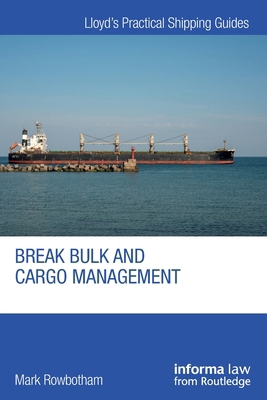 Break Bulk and Cargo Management 1032188081 Book Cover