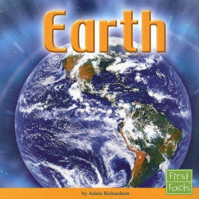 Earth (First Facts, the Solar System) 0736851674 Book Cover