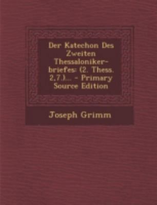 Der Katechon Des Zweiten Thessaloniker-Briefes:... [German] 1293479209 Book Cover