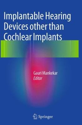 Implantable Hearing Devices Other Than Cochlear... 8132229266 Book Cover