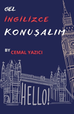 Gel İngilizce Konuşalım [Turkish] B0DH31XKW2 Book Cover