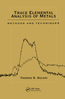 Trace Elemental Analysis of Metals: Methods and... 0367399695 Book Cover