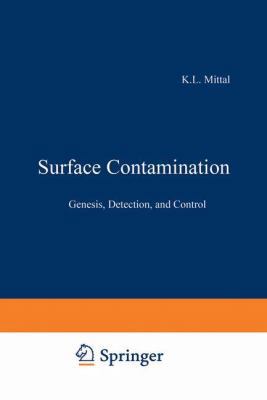 Surface contamination: Genesis, detection, and ... 0306401762 Book Cover