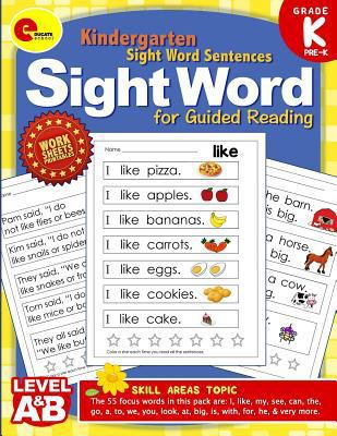 Sight Word Kindergarten Books: Pre Kindergarten and Kindergarten Sight Word Sentences for Guided Reading Levels A and B 1979006989 Book Cover