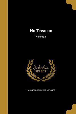 No Treason; Volume 1 1372974245 Book Cover