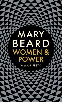 Women & Power: A Manifesto 1782834532 Book Cover