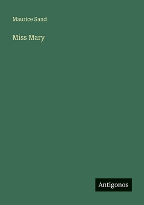Miss Mary [French] 356304984X Book Cover
