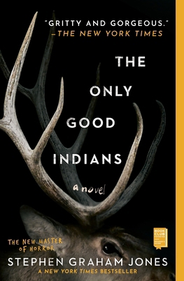 The Only Good Indians 1982136464 Book Cover