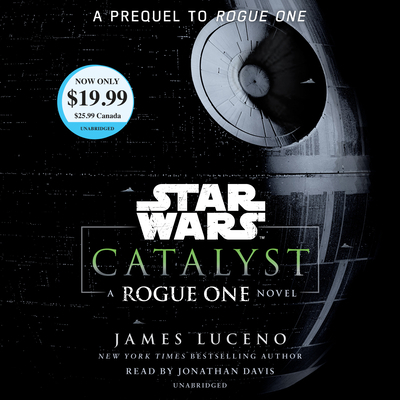 Catalyst (Star Wars): A Rogue One Novel 0525637222 Book Cover