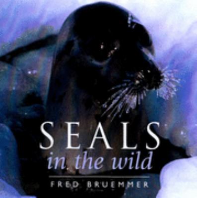 Seals in the Wild 1550139835 Book Cover