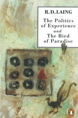 Politics Of Experience 0140134867 Book Cover