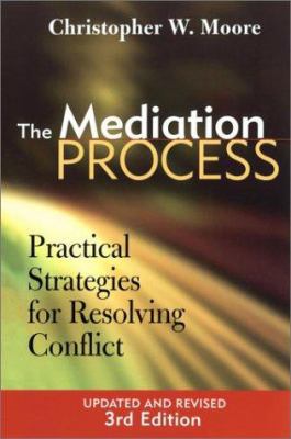 The Mediation Process: Practical Strategies for... 0787964468 Book Cover