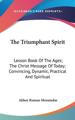 The Triumphant Spirit: Lesson Book Of The Ages;... 1436705541 Book Cover