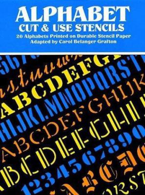 Alphabet Cut & Use Stencils: 20 Alphabets Print... 048624623X Book Cover