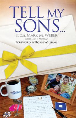 Tell My Sons : A Father's Last Letters 159298570X Book Cover
