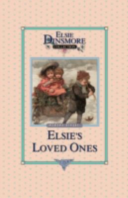 Elsie and Her Loved Ones, Book 27 1589605268 Book Cover