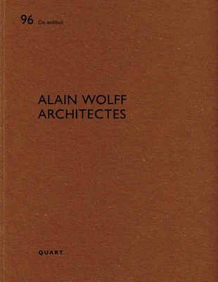Alain Wolff Architectes: de Aedibus 96 3037612584 Book Cover