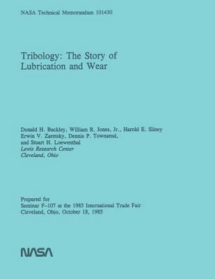 Tribology: The Story of Lubrication and Wear 1495494004 Book Cover