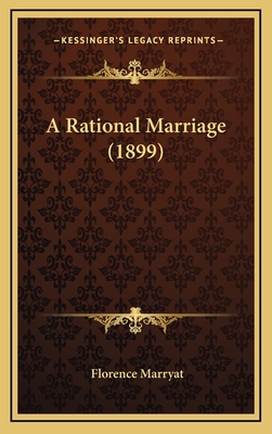 A Rational Marriage (1899) 1164755978 Book Cover