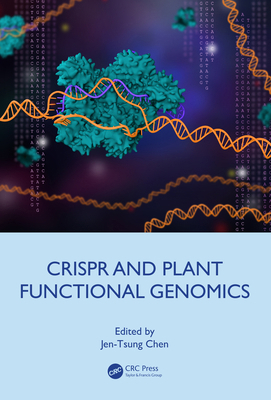 CRISPR and Plant Functional Genomics 1032469498 Book Cover